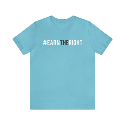 EXCLUSIVE - N.E.A.T. Selling™ #EarnTheRight Tee