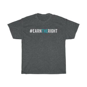 N.E.A.T. Selling™ #EarnTheRight Tee